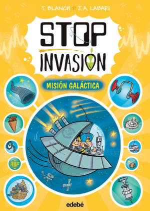 STOP INVASIÓN. MISIÓN GALÁCTICA