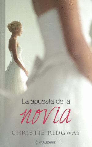 LA APUESTA DE LA NOVIA
