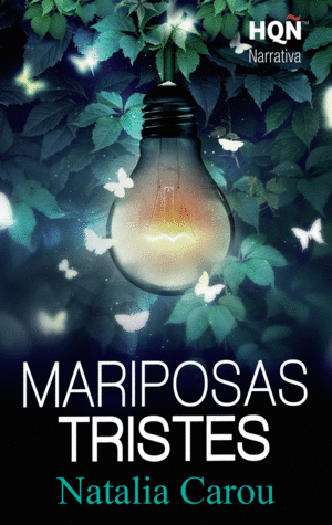 MARIPOSAS TRISTES (NARRATIVA)