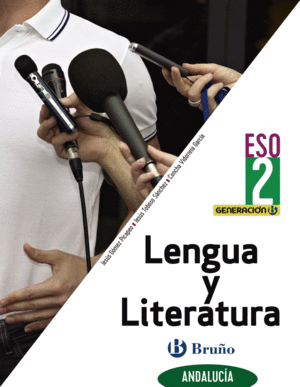 GENERACIÓN B LENGUA Y LITERATURA 2 ESO ANDALUCÍA DIGITAL ALUMNO