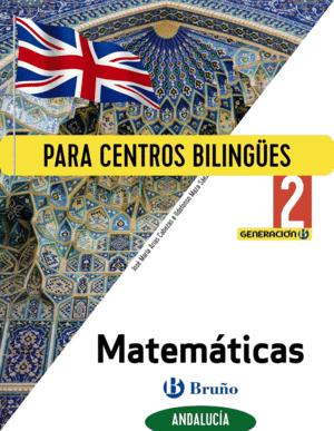 GENERACIÓN B MATEMÁTICAS 2 ESO ANDALUCÍA DIGITAL ALUMNO (PARA CENTROS BILINGÜES)