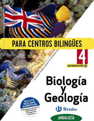GENERACIÓN B BIOLOGÍA Y GEOLOGÍA 4 ESO ANDALUCÍA DIGITAL ALUMNO (PARA CENTROS BI