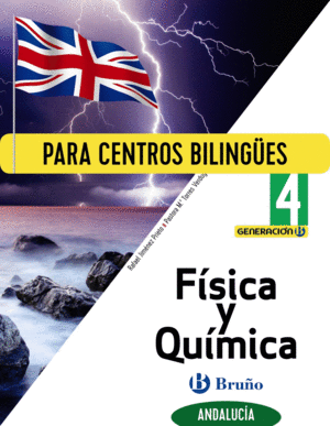 GENERACIÓN B FÍSICA Y QUÍMICA 4 ESO ANDALUCÍA DIGITAL ALUMNO (PARA CENTROS BILIN