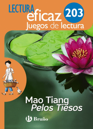 MAO TIANG, PELOS TIESOS JUEGO DE LECTURA DIGITAL ALUMNO