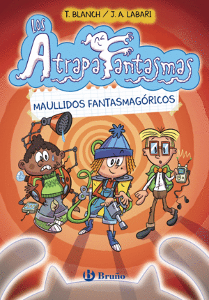 LOS ATRAPAFANTASMAS, 1. MAULLIDOS FANTASMAGORICOS