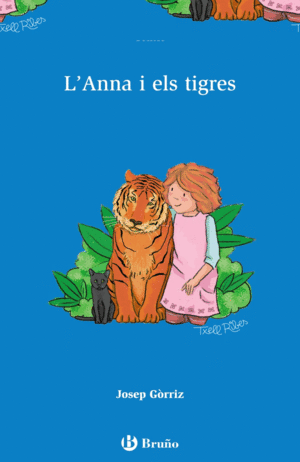 L'ANNA I ELS TIGRES