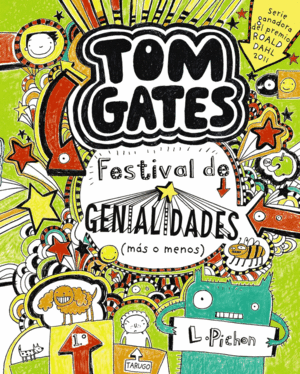 TOM GATES: FESTIVAL DE GENIALIDADES (MÁS O MENOS)