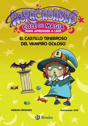 ABRACADABRA, COLE DE MAGIA PARA APRENDER A LEER, 3. EL CASTILLO TENEBROSO DEL VA