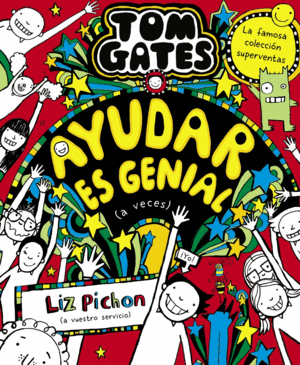 TOM GATES, 20. AYUDAR ES GENIAL (A VECES)