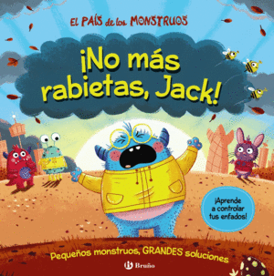 EL PAÍS DE LOS MONSTRUOS ¡NO MÁS RABIETAS, JACK!