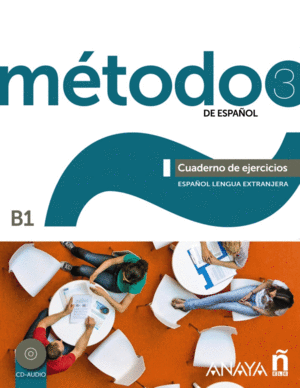 MÉTODO 3 DE ESPAÑOL. LIBRO DE EJERCICIOS DIGITAL B1