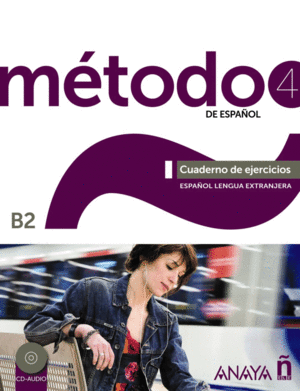MÉTODO 4 DE ESPAÑOL. LIBRO DE EJERCICIOS DIGITAL B2