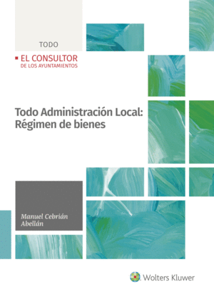 TODO ADMINISTRACIÓN LOCAL: RÉGIMEN DE BIENES