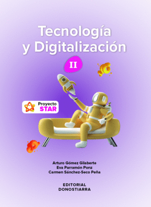 TECNOLOGÍA Y DIGITALIZACIÓN II ESO - PROYECTO STAR