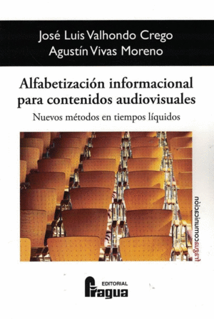 ALFABETIZACIÓN INFORMACIONAL PARA CONTENIDOS AUDIOVISUALES: NUEVOS MÉTODOS EN 