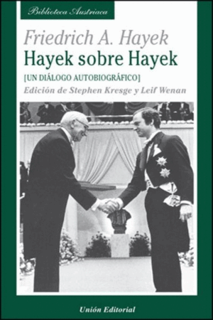 HAYEK SOBRE HAYEK