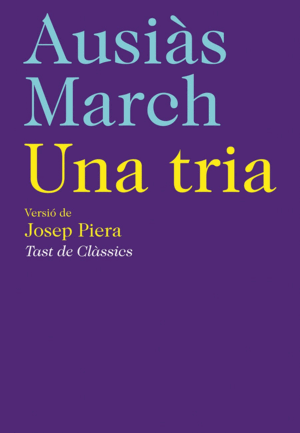AUSIAS MARCH: UNA TRIA