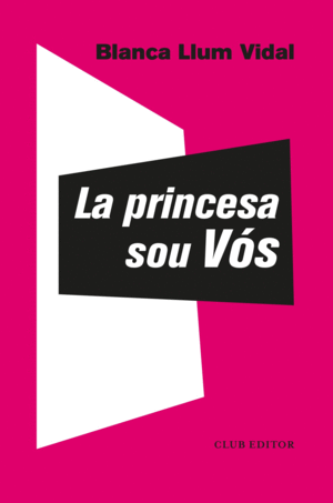 PRINCESA SOU VÓS, LA