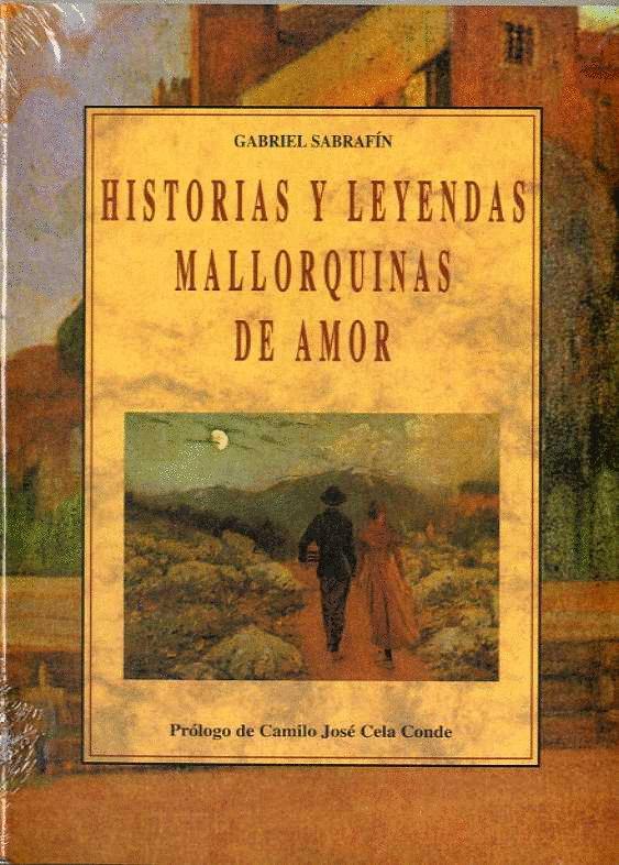 HISTORIAS Y LEYENDAS MALLORQUINAS DE AMOR