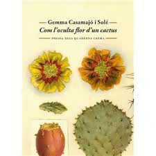 COM L'OCULTA FLOR D'UN CACTUS