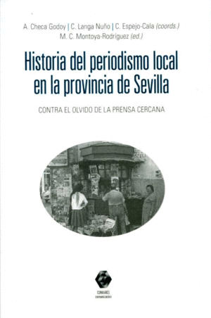 HISTORIA DEL PERIODISMO LOCAL EN LA PROVINCIA DE SEVILLA