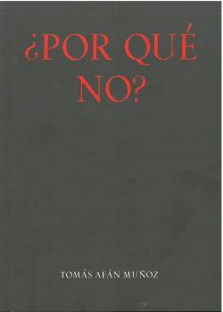 ¿POR QUÉ NO?