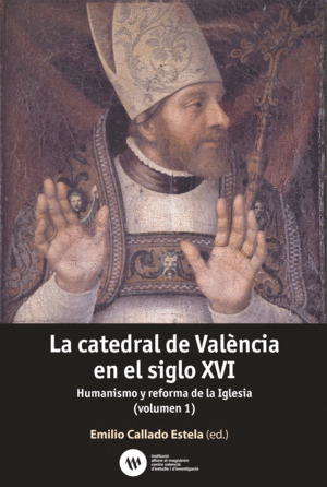 LA CATEDRAL DE VALÈNCIA EN EL SIGLO XVI
