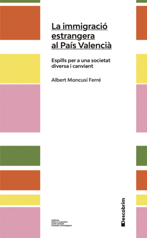LA IMMIGRACIÓ ESTRANGERA AL PAÍS VALENCIÀ
