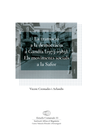 LA TRANSICIÓ A LA DEMOCRÀCIA A GANDIA (1973-1983)