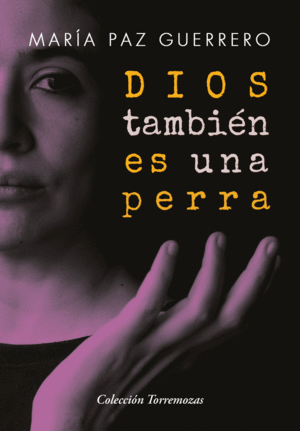 DIOS TAMBIÉN ES UNA PERRA