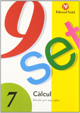 9/7 CALCUL 7 (DIVIDIR PER UNA XIFRA).NADAL