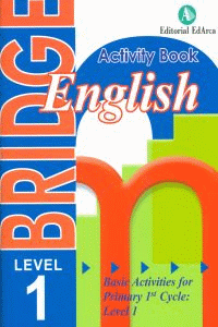ACTIVITY BOOK BRIDGE 1º PRIMARY ENGLISH LEVEL 1