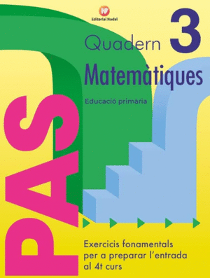 QUADERN PAS MATEMÁTIQUES 3 PRIMARIA