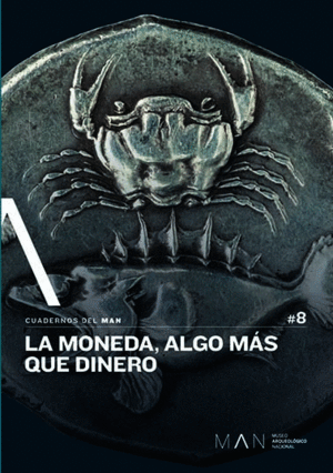 LA MONEDA, ALGO MÁS QUE DINERO