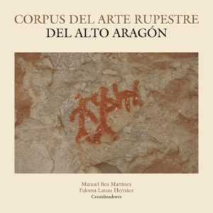 CORPUS DEL ARTE RUPESTRE DEL ALTO ARAGÓN