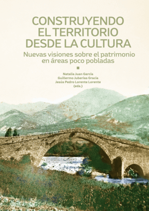 CONSTRUYENDO EL TERRITORIO DESDE LA CULTURA