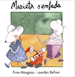MARIETA S'ENFADA*