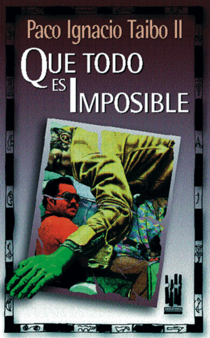 QUE TODO ES IMPOSIBLE