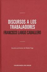 DISCURSOS A LOS TRABAJADORES