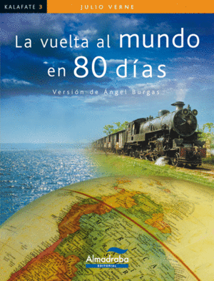 VUELTA AL MUNDO EN 80 DIAS KALAFATE