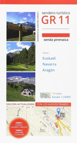 GR 11 EUSKADI, NAVARRA, ARAGÓN TOMO I