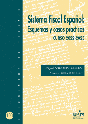 SISTEMA FISCAL ESPAÑOL: ESQUEMAS Y CASOS PRÁCTICOS