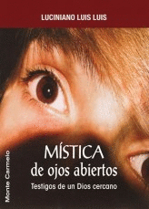 MÍSTICA DE OJOS ABIERTOS