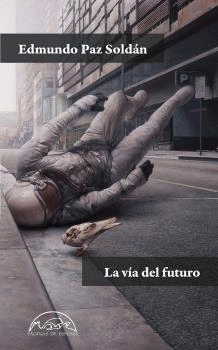 LA VÍA DEL FUTURO