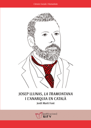 JOSEP LLUNAS, LA TRAMONTANA I L'ANARQUIA EN CATALÀ
