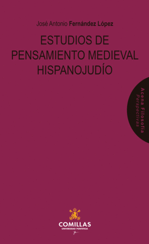 ESTUDIOS DE PENSAMIENTO MEDIEVAL HISPANOJUDIO