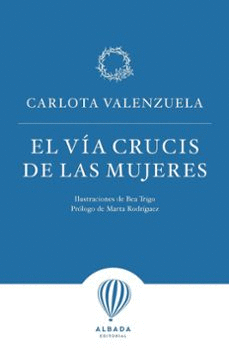 EL VÍA CRUCIS DE LAS MUJERES