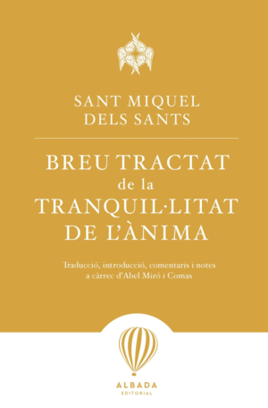 BREU TRACTAT DE LA TRANQUIL·LITAT DE L´ÀNIMA