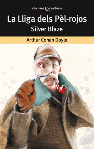 LA LLIGA DELS PÈLS-ROJOS I SILVER BLAZE