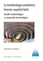 LA TERMINOLOGIA ANATOMICA FRANCES-ESPAÑOL-LATIN